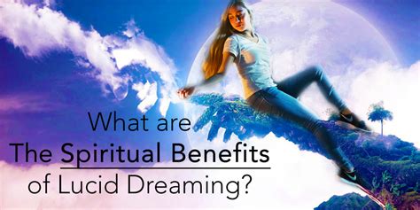 What Are The Spiritual Benefits Of Lucid Dreaming Brainwave Music