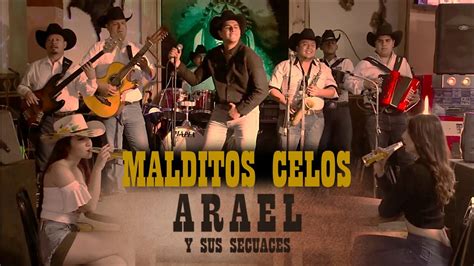 Malditos Celos Arael Orgullo Norteño Youtube