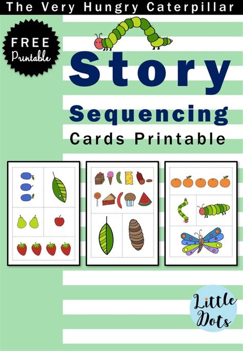 The Very Hungry Caterpillar Theme Free Story Sequencing Cards Printab