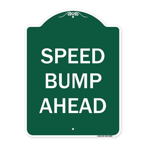 Signmission Designer Series Sign Speed Bump Ahead Green And White