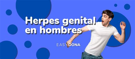 Herpes genital en hombres 8 síntomas y tratamiento