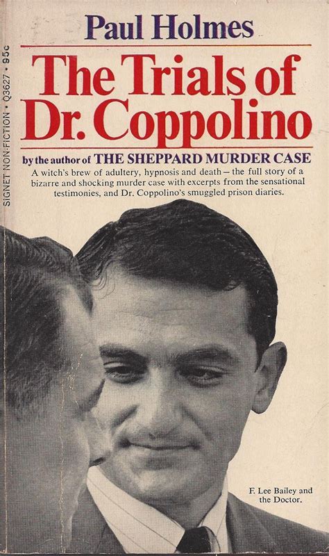 The Trials Of Dr Coppolino By Paul Holmes Goodreads