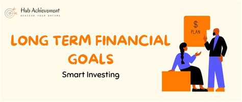 Which Is The Best Way To Achieve Long Term Financial Goals