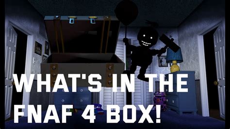 What Really Is In The Fnaf 4 Box Youtube