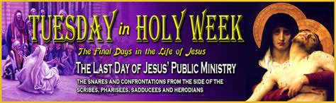 Tuesday In Holy Week Devotion To Our Lady