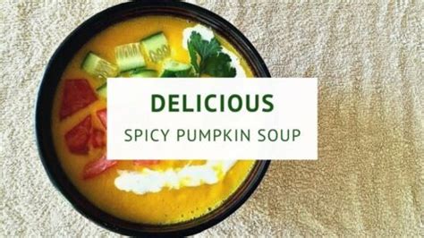 Spicy Pumpkin Soup With Fresh Garnish Healthy Food Tribe