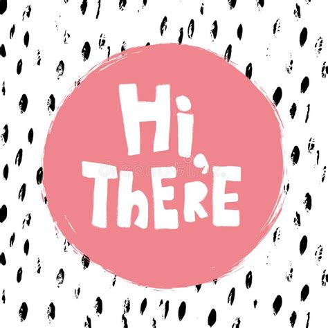 Hi There Lettering. Handwritten Brush Calligraphy. Hi There Text In A ...