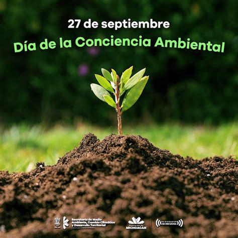 Día Nacional De La Conciencia Ambiental Fecha Que Invita A La