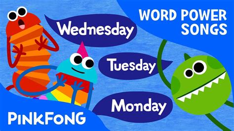 Seven Days Days Of The Week Song Word Power Pinkfong Songs For