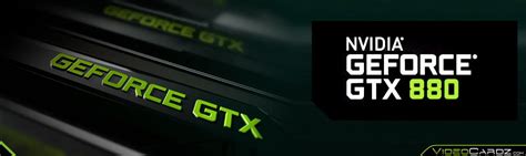 Nvidia Geforce Gtx 880 To Feature 8gb Gddr5 Memory