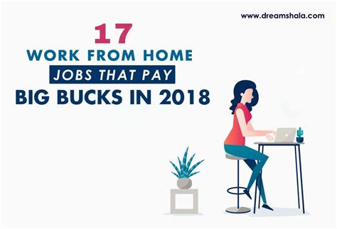 17 Work From Home Jobs That Pay Big Bucks In 2019 17 2019 Big