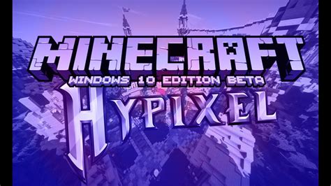 Maybe you would like to learn more about one of these? HYPIXEL Server on Minecraft Windows 10 Beta / Pocket ...