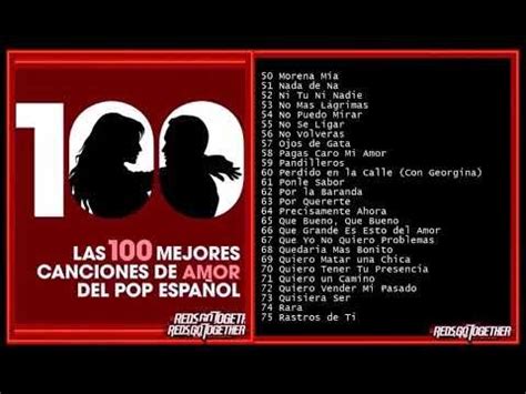 LAS 100 MEJORES CANCIONES DEL POP ESPAÑOL VOL 4 en 2022 Mejores