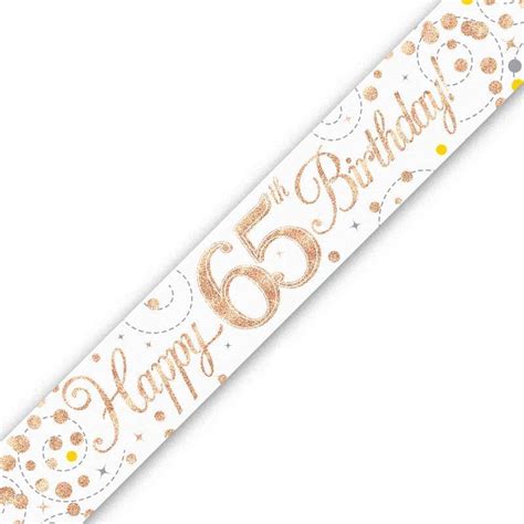 Rose Gold Confetti Happy 65th Birthday Foil Banner Decoration