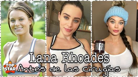 Lana Rhoades Antes Y Después De Las Cirugias Youtube