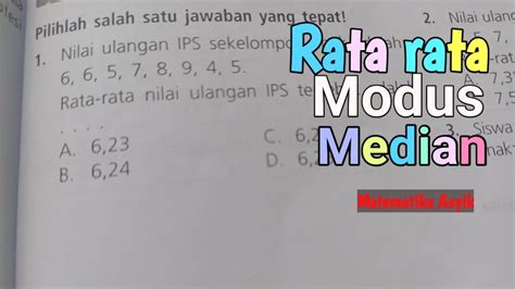 Menghitung Rata Rata Modus Dan Median Pada Data Tunggal Youtube