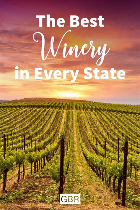 Your Cost To Visit The Best Winery In Every State Winery Usa Places