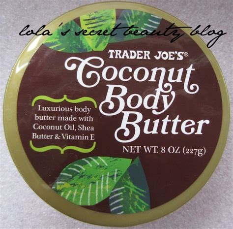 Lola S Secret Beauty Blog Trader Joe S Coconut Body Butter Review