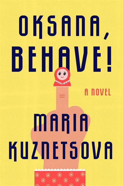 oksana behave by maria kuznetsova best 2019 spring books for women popsugar entertainment