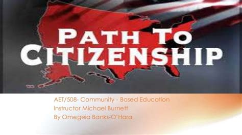 The Path To Citizenship