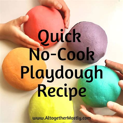 Quick No Cook Playdough Recipe Altogether Mostly