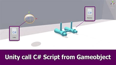 Unity Scripting Tutorial Call C Script From Gameobject Youtube