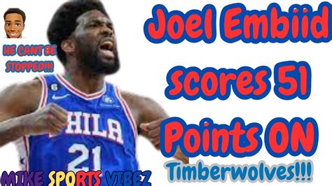 The 76ers Beat The Timberwolves 127 113 Joel Embiid With His 2nd 50 Point Game Of The Season