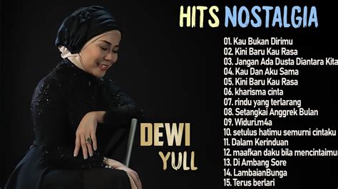 Tembang Kenangan Best Of Dewi Yull Full Album Terbaik Enak Didengar Youtube