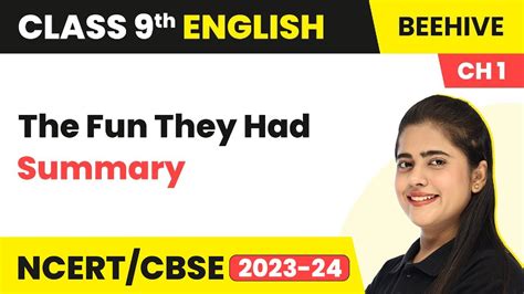 Class 9 English Chapter 1 The Fun They Had Class 9 Summary Class 9
