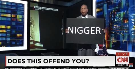 Cnns Don Lemon Holds Up A Nigger Sign To Spark A Race Discussion