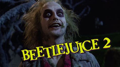 Whats Going On With Beetlejuice 2 Collider Youtube
