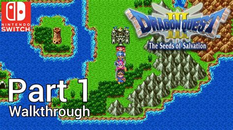 Walkthrough Part 1 Dragon Quest 3 Nintendo Switch No Commentary Youtube