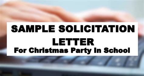 Sample Solicitation Letter For Christmas Party In School