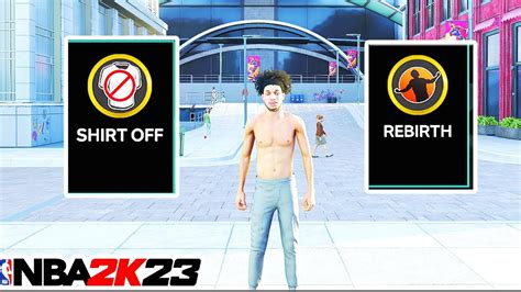 NBA 2K23 HOW TO BE SHIRTLESS AND UNLOCK REBIRTH AT ANY LEVEL FAST