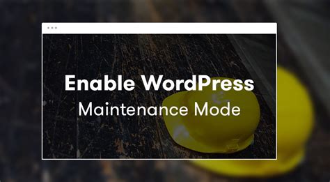 How To Enable The Wordpress Maintenance Mode 4 Methods Betterstudio