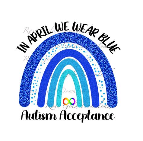 In April We Wear Blue For Autism Acceptance Png Rainbow In Etsy