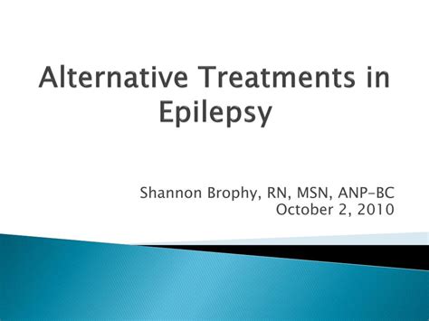 Ppt Alternative Treatments In Epilepsy Powerpoint Presentation Free
