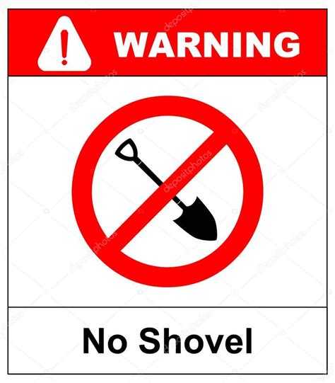 No Shovel Sign Vector Illustration Forbidden Sign Isolated On White