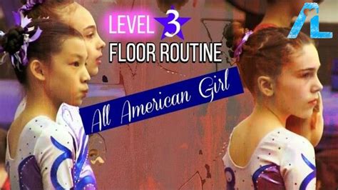 usag level 3 gymnastics floor routine youtube