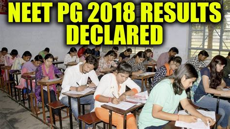 Neet Pg 2018 Exam Results Have Been Declared Know How To Check