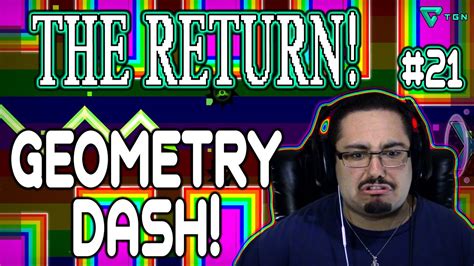 Episode 21 Geometry Dash Lets Play Gameplay The Return Youtube