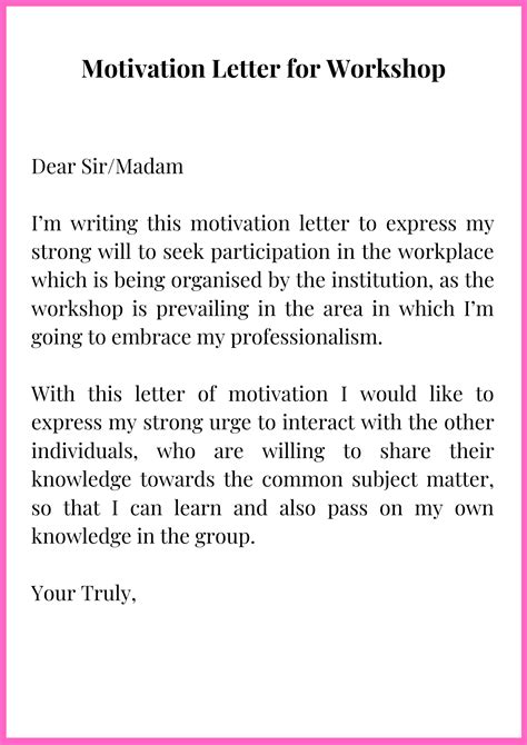 Meanwhile, a personal statement asks applicants to present. Sample Motivation Letter for Attending a Workshop | Top ...