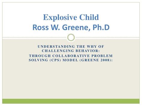 Ppt Explosive Child Ross W Greene Phd Powerpoint