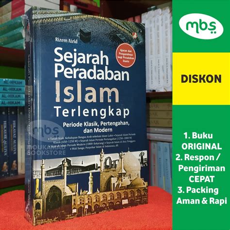 Buku Sejarah Peradaban Islam Terlengkap Periode Klasik Pertengan