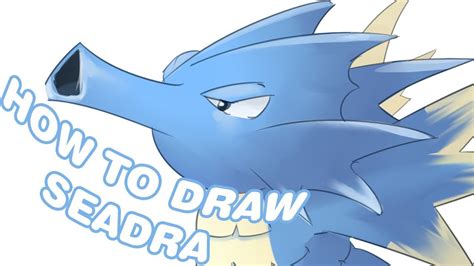 How To Draw Seadra Pokemon Drawing Process Entry 117 Youtube