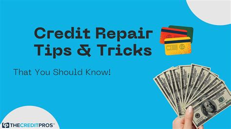 Credit Repair Tips 7 Must Know Tricks
