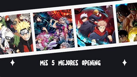 MIS MEJORES OPENINGS DE ANIME YouTube