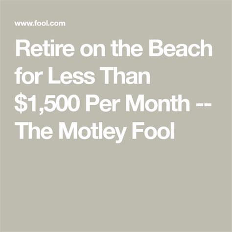 Retire On The Beach For Less Than 1500 Per Month The Motley Fool