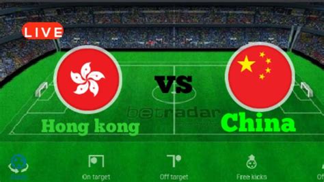 Live Hong Kong Vs China Liveeast Asian Championship Final Stage
