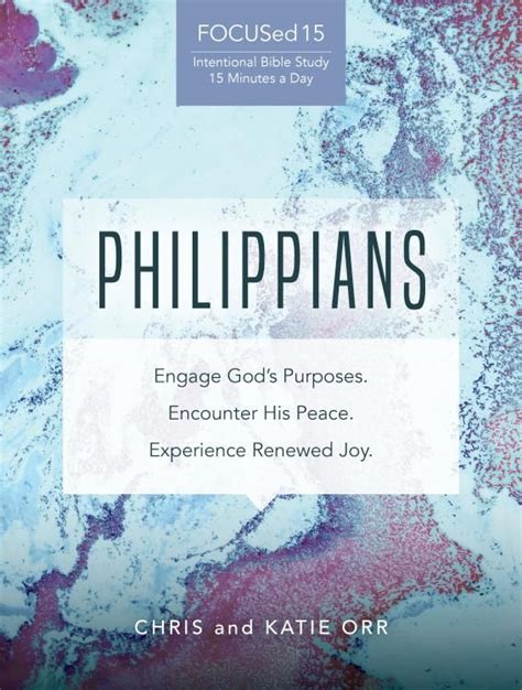 Philippians Engage Gods Purposes Encounter His Peace Experience Renewed J
